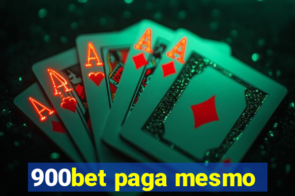 900bet paga mesmo